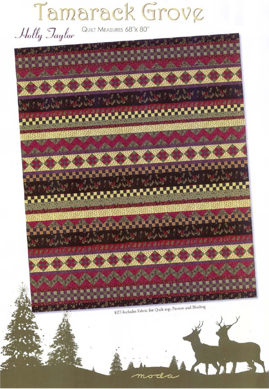 TAMARACK GROVE QUILT KIT By Holly Taylor / Fabric +Patt